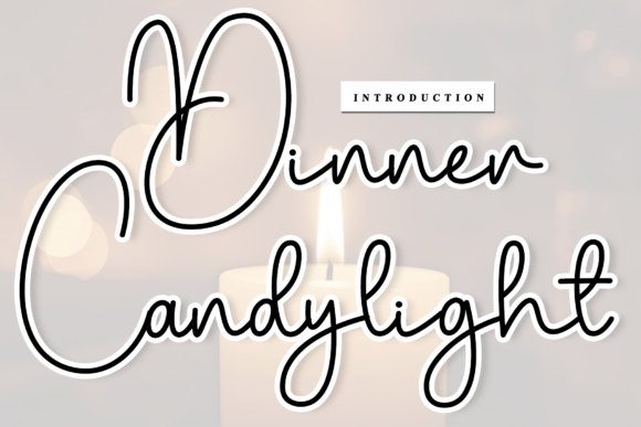 Discover the Beauty of Dinner Candylight: A Timeless Handwritten Font for Creative Expression
