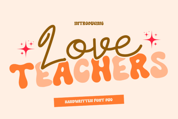 Love Teachers: A Versatile Font for Heartfelt Design