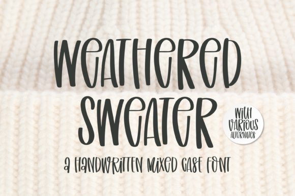 Weathered Sweater Font: A Quirky Choice for Creative Expression